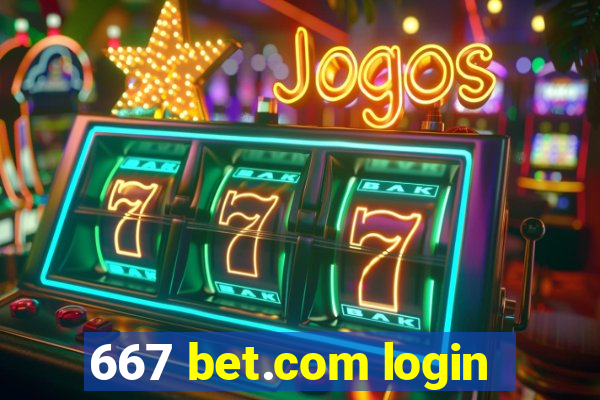 667 bet.com login